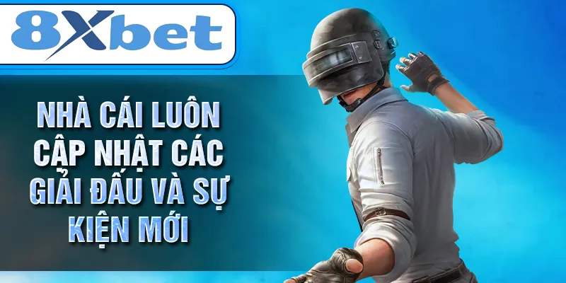Nhà cái luôn cập nhật các giải đấu và sự kiện mới Nhà cái luôn cập nhật các giải đấu và sự kiện mới